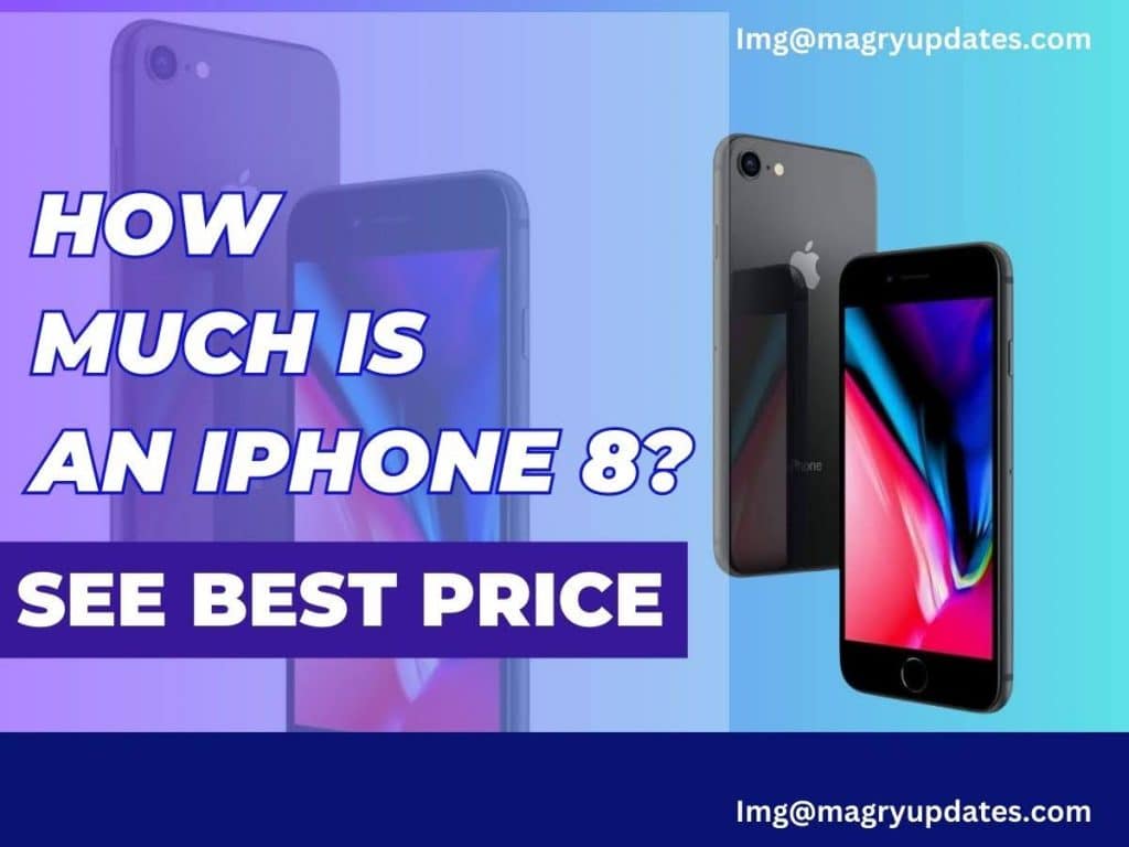 How much is an iPhone 8 worth in 2023